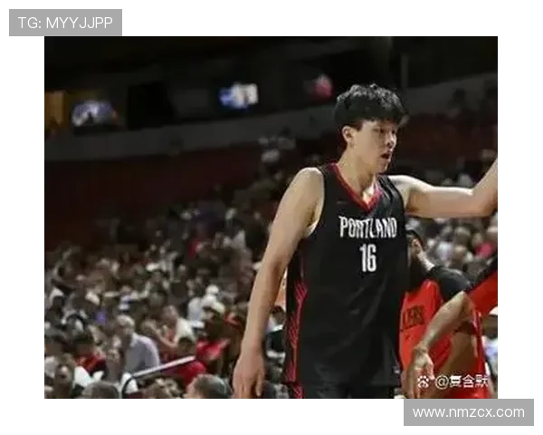 NBA季前赛结束杨瀚森快速成长成为焦点球员展现潜力